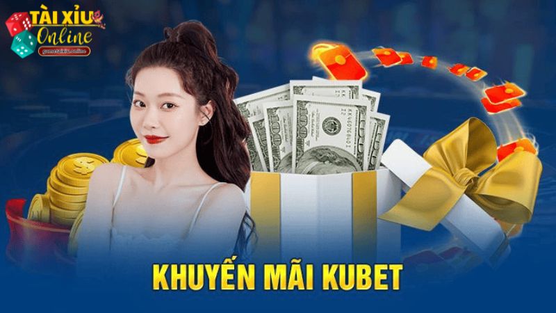 Những gói khuyến mãi Kubet đang áp dụng Những gói khuyến mãi Kubet đang áp dụng