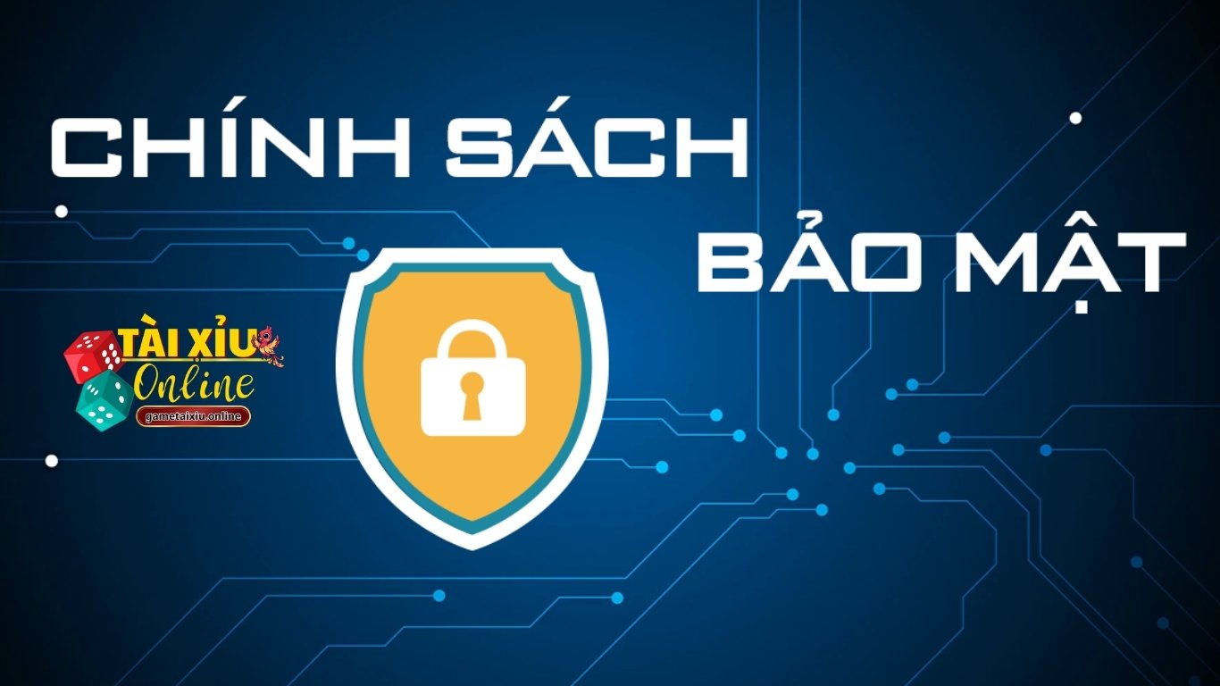 Những nội dung có trong chính sách bảo mật Tài Xỉu Online Những nội dung có trong chính sách bảo mật Tài Xỉu Online
