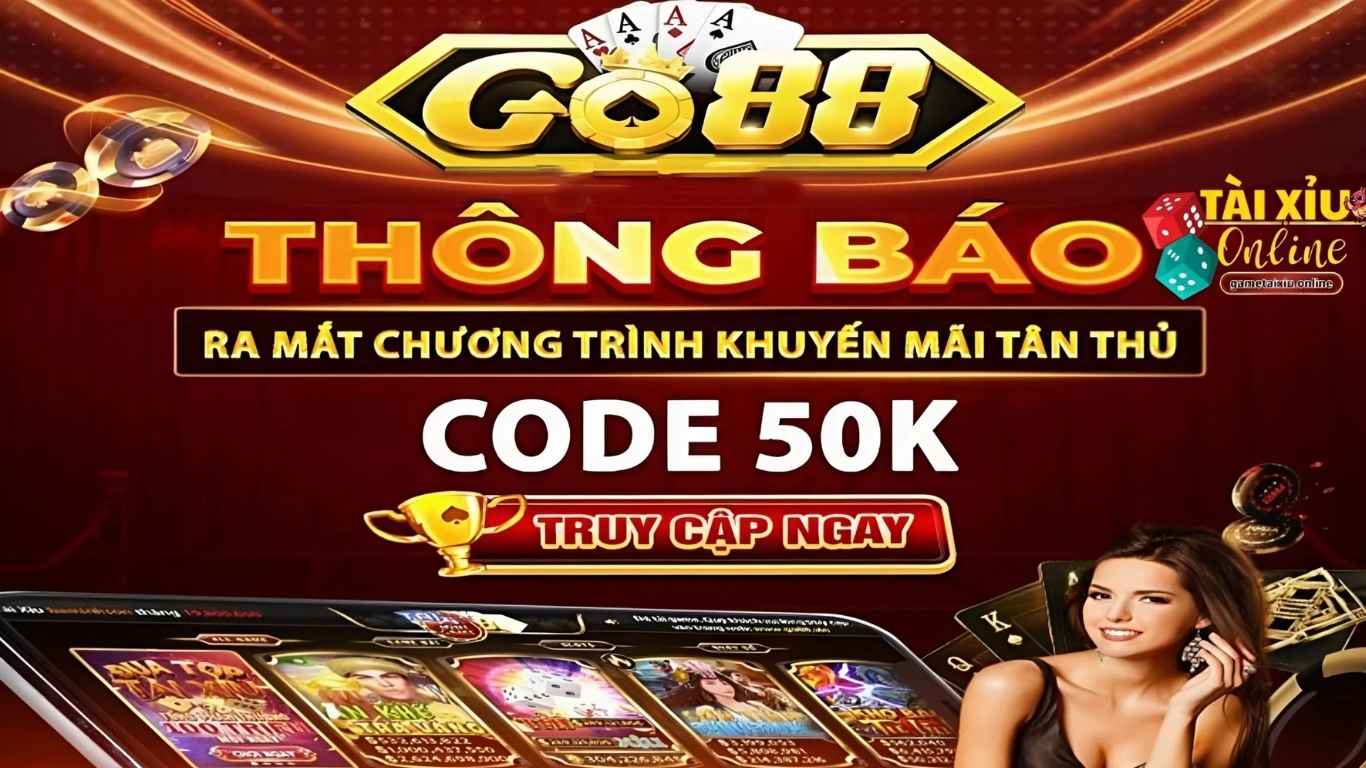 Khuyến mãi Go88 dành cho tân thủ Khuyến mãi Go88 dành cho tân thủ
