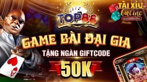 Tổng Quan Vị Thế Cổng Game Top88 Hiện Nay